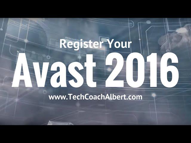 How To: Avast Antivirus 2016 Register for 1 Year FREE!