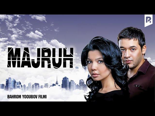 Majruh (o'zbek film) | Мажрух (узбекфильм)