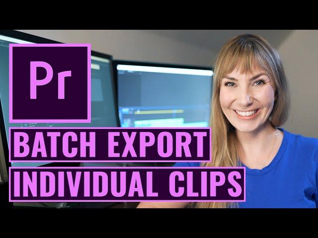 How to Batch Export Individual Clips in Premiere Pro CC