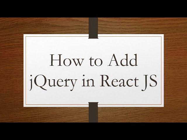 How to Add jQuery in React JS