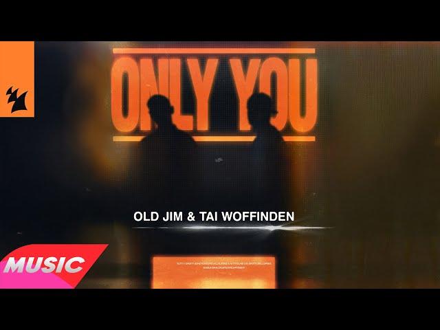 Old Jim & Tai Woffinden - Only You (Extended Mix)