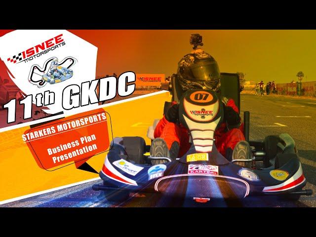 B. Plan Presentation :: 11th GKDC :: STARKERS MOTORSPORTS