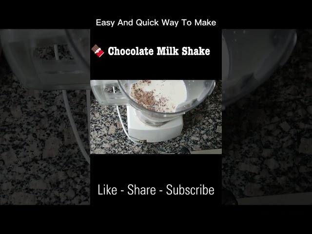 Quick And Easy Way To Make Chocolate Milk Shake 