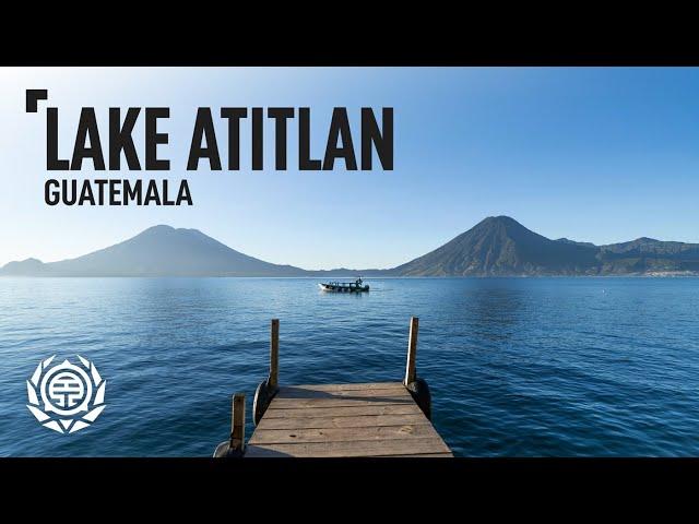 The Most Beautiful Lake in Central America | Lake Atitlan, Guatemala | Travel