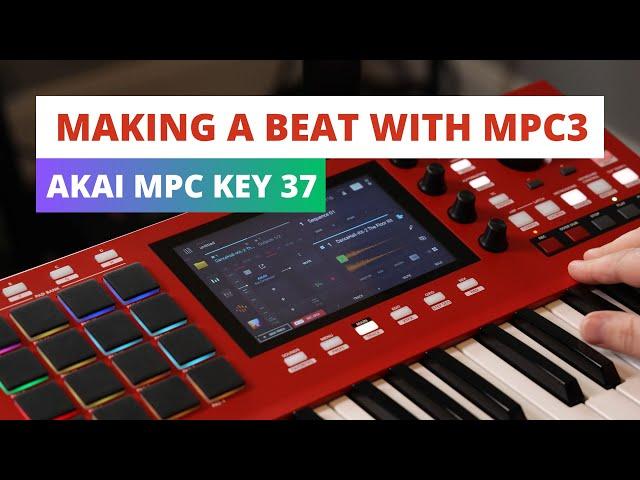 Akai MPC key 37 - Updating to MPC3 and Making a Beat!