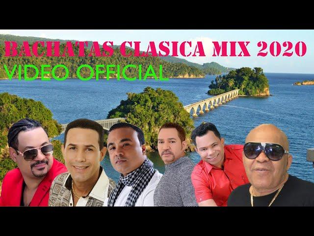 BACHATAS CLASICA MIX 2020 VIDEO OFFICIAL; Luis Vargas;Raulin Rodriguez;Zacarias Ferreira;Frank Reyes