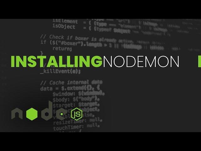 How to Install Nodemon