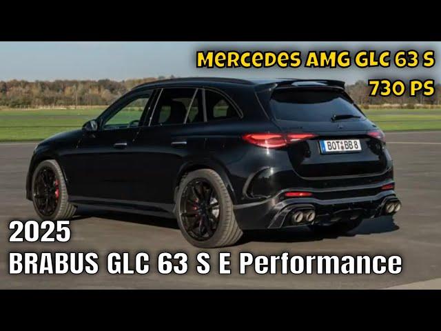 Mercedes AMG GLC 63 S E Performance (X 254) als 2025 BRABUS 730 mit 730 PS & 1.120 NM