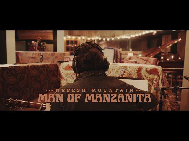 Man Of Manzanita • Official Music Video