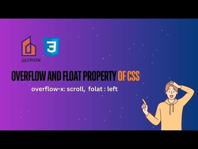 CSS Overflow and Float Properties Explained : chapter -12 | #quipoin #css #csstutorials