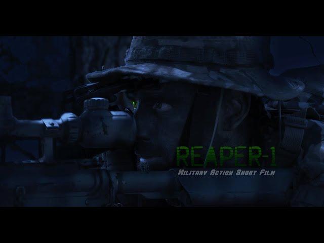 "REAPER 1" - Military Action Short Film