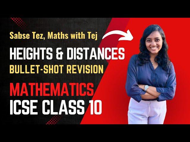 Heights and Distances - Revision + Questions & Answers | ICSE Class 10 Mathematics | #MathswithTej