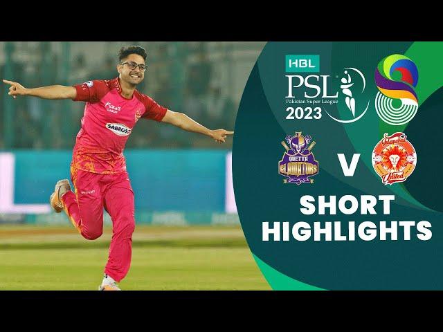 Short Highlights | Quetta Gladiators vs Islamabad United | Match 13 | HBL PSL 8 | MI2T