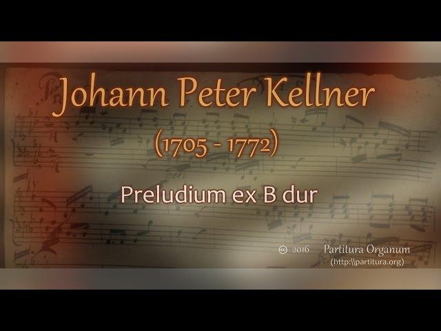 Johann Peter Kellner, Preludium B dur