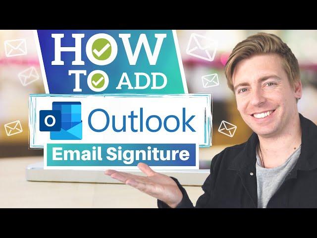 How to Add Email Signature in Outlook [2021]