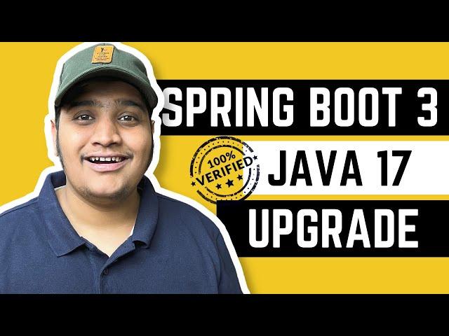 Upgrading Microservices to Spring Boot 3 and Java 17 - Full Tutorial