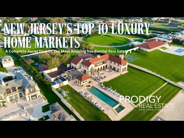 An Aerial Journey Though New Jersey’s Top 10 Luxury Home Communities | Prodigy