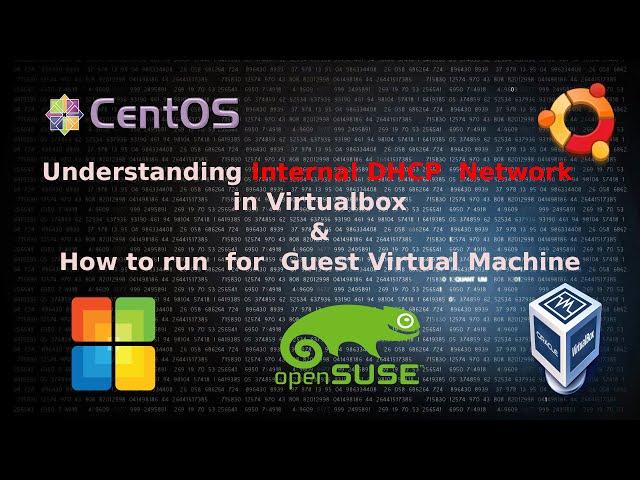 Understanding internal DHCP network  and how to run in Guest Virtual Machine