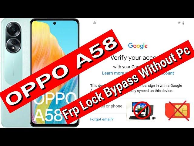 OPPO A58 FRP Bypass CPH2577 Google Account Lock Bypass Without Pc