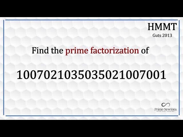 Prime factorization of 1007021035035021007001