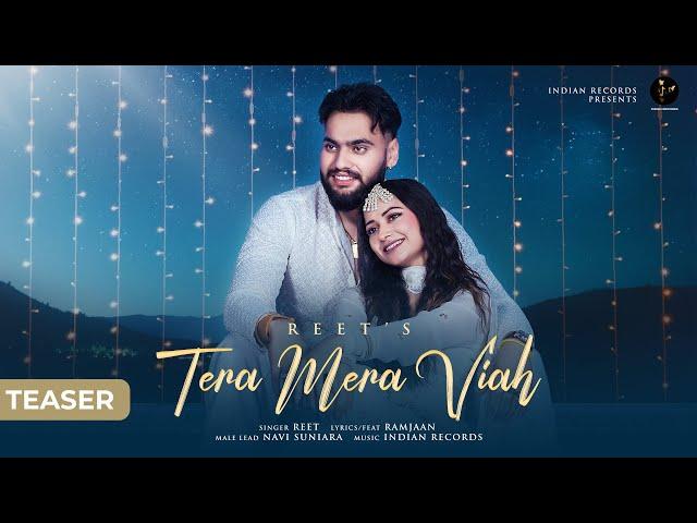 Tera Mera Viah | Reet (Teaser) | Navi Suniara | Ramjaan | Releasing on 22nd November | Punjabi Song