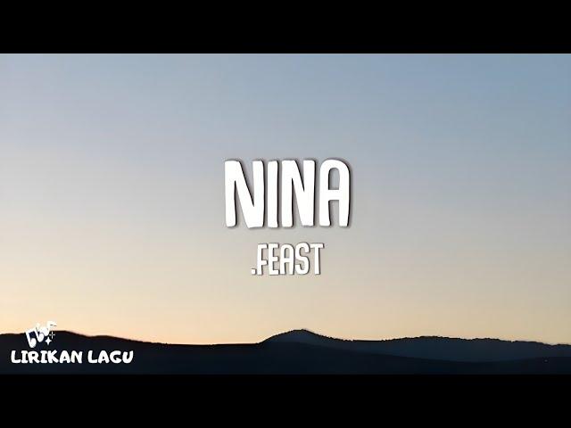 .Feast - Nina (Video Lirik)