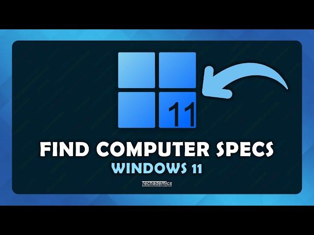 How To: Find Computer Specs On Windows 11 - (Tutorial)