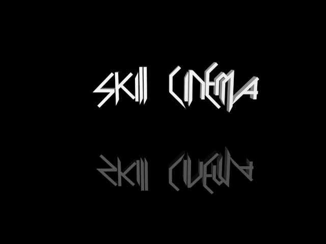 Skill Cinema intro [1080p HD]