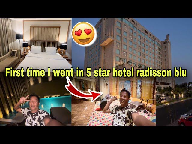 *IT WAS AMAZING *FIRST TIME I WENT IN 5 STAR ⭐️ HOTEL  RADISSON BLU / PEMA’S CHANNEL