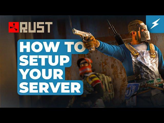 How to setup and join your Rust server