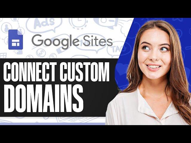 How To Connect A Custom Domain To Google Sites (Updated Way)