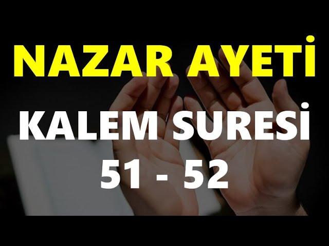 Kalem Suresi 51 - 52 Ayeti | Kalem Suresi 51 - 52 Nazar Ayetleri | Kalem Suresi Ezberler 101 Tekrar