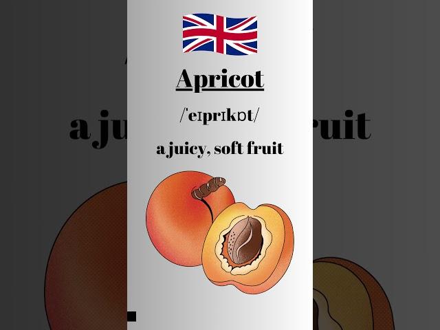 How to pronounce Apricot in English British Accent #learnenglish #learnenglishtogether