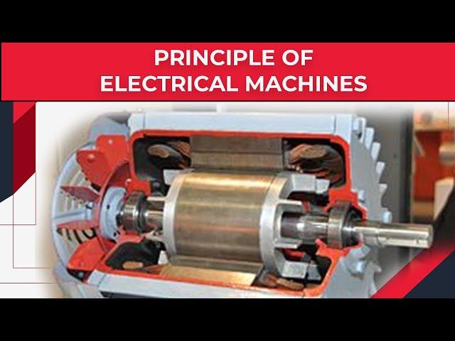 Principle of Electrical machines | Skill-Lync