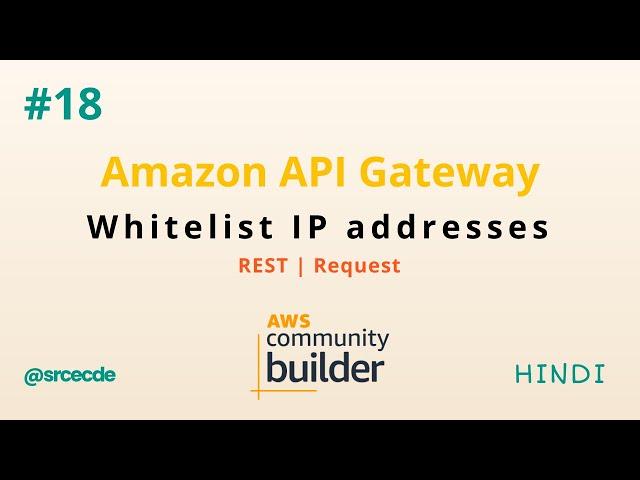 How to whitelist IP addresses to access API Gateway [Hindi] - API Gateway tutorial p18