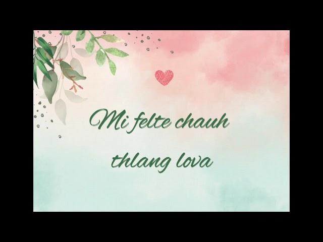 Mi felte chauh thlang lova Track with Background vocals/Karaoke