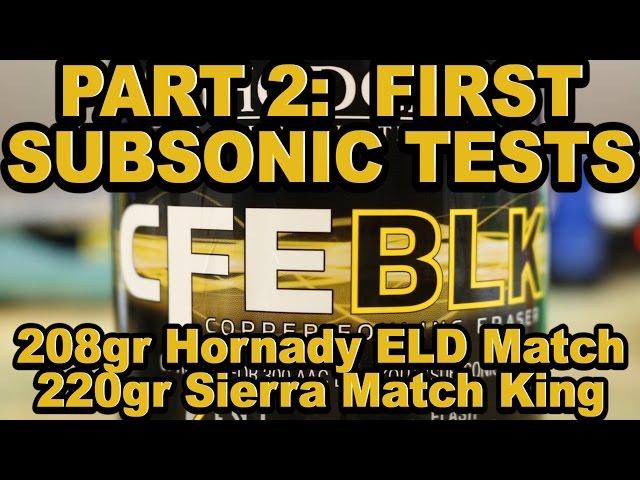 Hodgdon CFE BLK part 2:  First subsonic tests with 208 ELD and 220 SMK