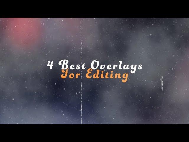 The 4 Best Overlays For Editing