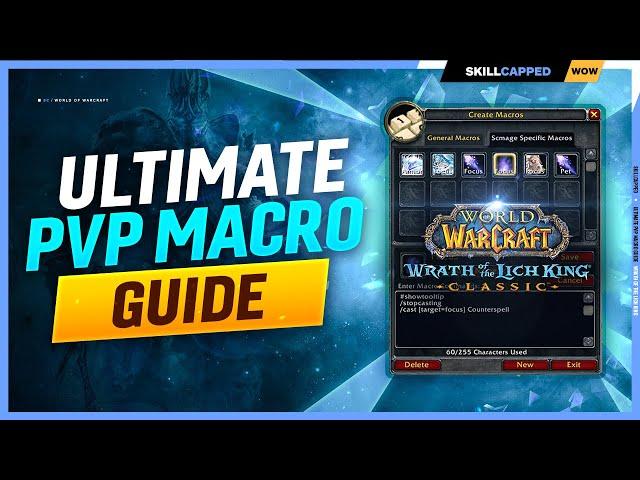 The ONLY MACRO GUIDE you NEED for WOTLK PvP