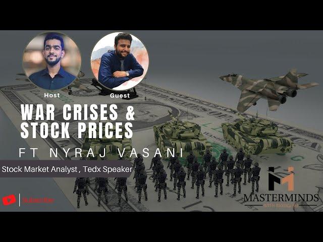 Crises and Stock Prises with Nyraj Vasani |Masterminds with Mangesh|