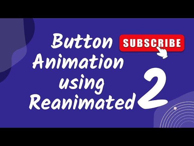 Button loading animation using React Native Reanimated. React Native Tamil PART 2