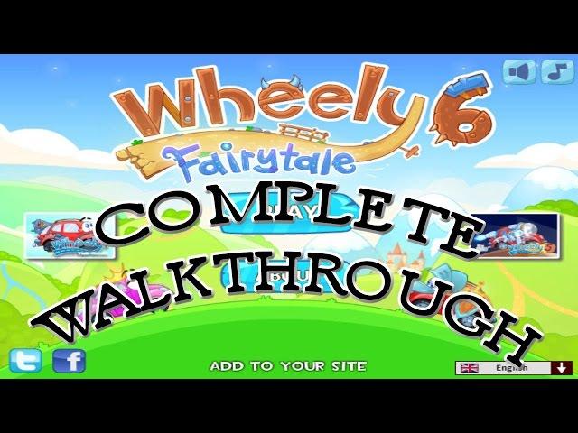 Wheely 6 Fairytale All Level Walkthrough 3 star