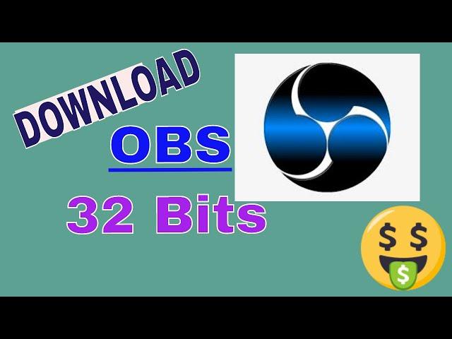 How to Download and Install OBS Studio 32 Bits