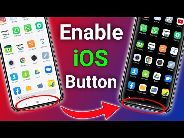 How To Enable iOS Button In Any Android Device !! Android Phone Me iOS Button Kaise Enable Kare ?