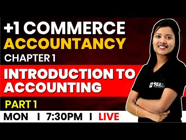 Plus One Commerce | Accountancy | Chapter 1 Part 1 | Introduction to Accounting | Exam Winner