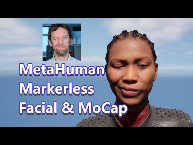 MetaHuman Realtime Markerless Facial & Motion Capture (free sample project in desc)