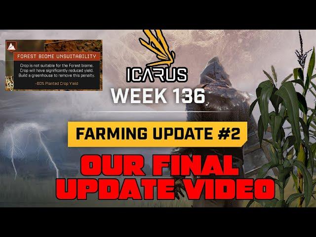 Our LAST Icarus Update Video? - Icarus Week 136 Update! Crop Changes & World Boss News!