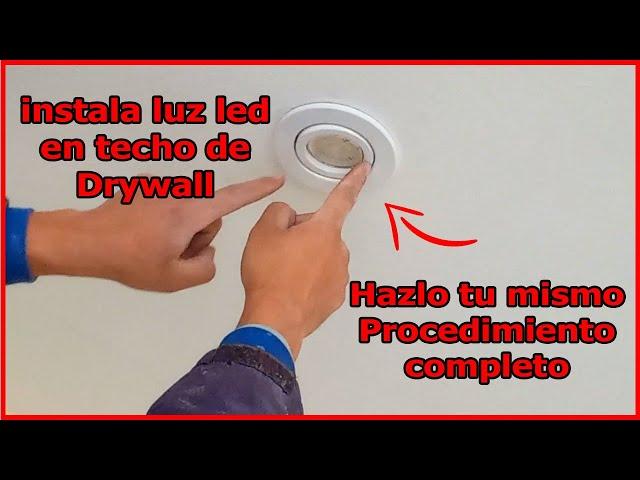 Luz led, #dicroico #spot o #foco  led en #techos  de #drywall Muy fácil/paso a paso