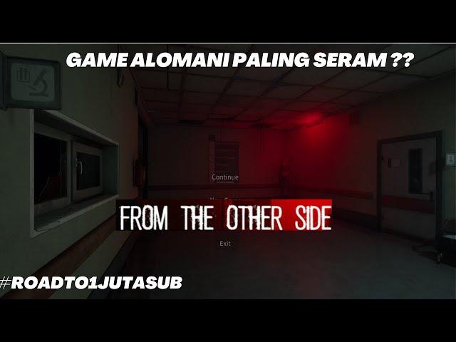 Game Alomani paling seram ?? - From Ther Other Side #horrorgaming #miaug #windahbasudara #squidgame2