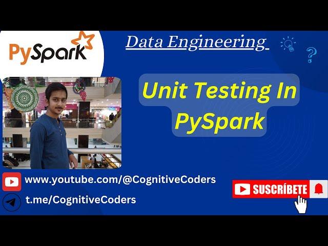 How to do unit testing in PySpark | PySpark Tutorial